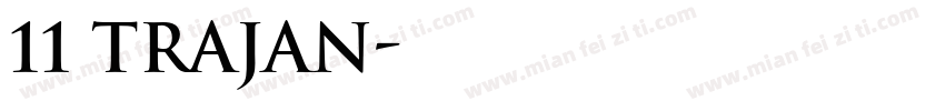 11 Trajan字体转换